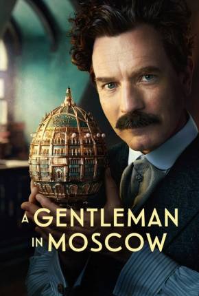 Série A Gentleman in Moscow - 1ª Temporada Legendada 2024