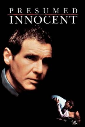 Filme Acima de Qualquer Suspeita / Presumed Innocent 1990