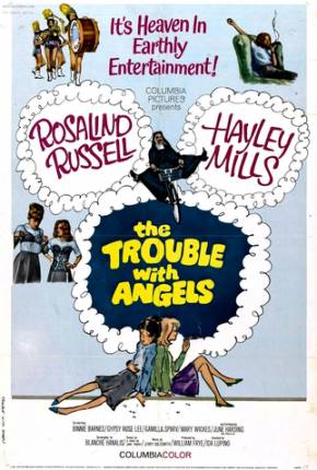 Filme Anjos Rebeldes / The Trouble with Angels 1966