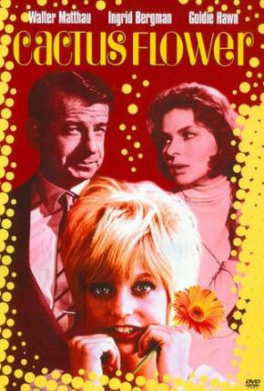 Filme Flor de Cacto / Cactus Flower 1969