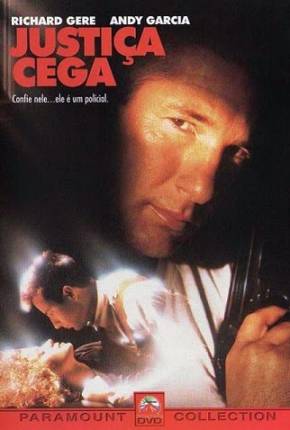 Filme Justiça Cega / Internal Affairs 1990