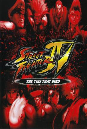 Filme Street Fighter IV - Os Laços que Ligam / Sutorîto faitâ IV - Aratanaru kizuna - Legendado 2009