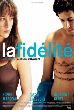 Filme A Fidelidade / La fidélité - Legendado 2000
