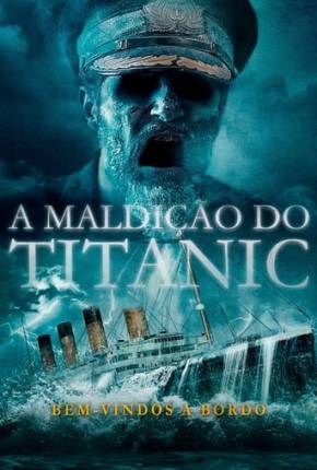 Filme A Maldição do Titanic 2022