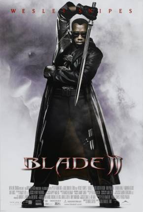 Filme Blade 2 - O Caçador de Vampiros - Blade II 2002