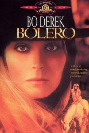 Filme Bolero - Uma Aventura em Êxtase - Legendado 1984