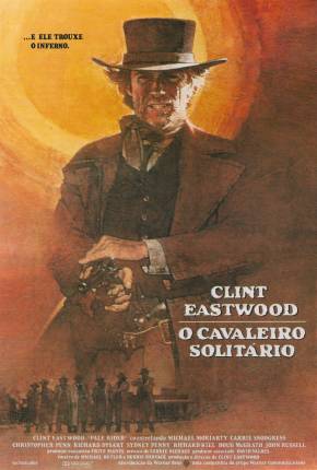 Filme O Cavaleiro Solitário / Pale Rider 1985