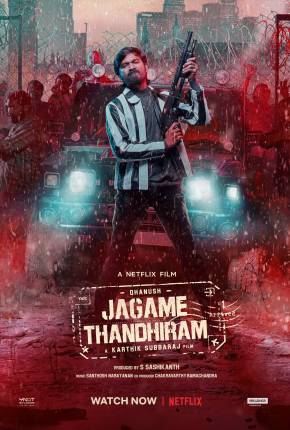 Filme O Gângster Nômade - Jagame Thandhiram 2021