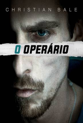 Filme O Operário / The Machinist 2004