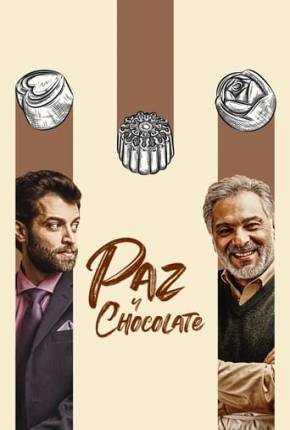 Filme Paz e Chocolate 2021