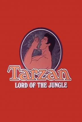Desenho Tarzan, O Rei da Selva / Tarzan Lord of the Jungle 1976