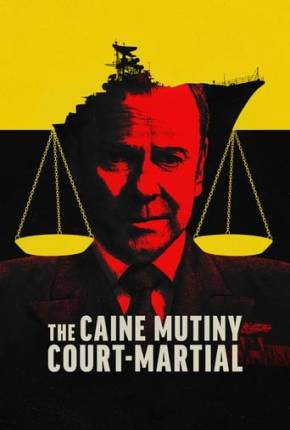 Filme The Caine Mutiny Court-Martial 2023