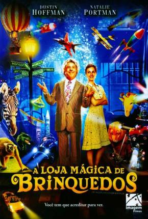 Filme A Loja Mágica de Brinquedos / Mr. Magoriums Wonder Emporium 2007