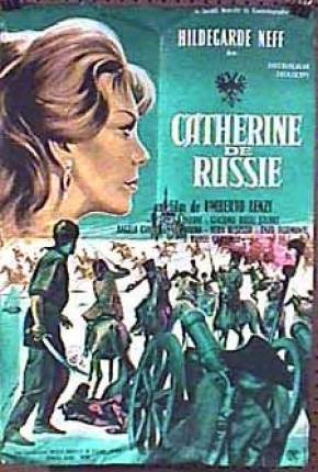 Filme Catarina, Imperatriz da Rússia - Legendado 1963