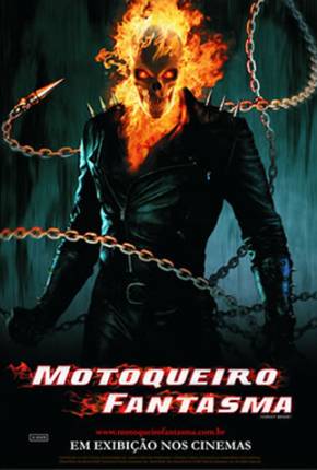 Filme Motoqueiro Fantasma / Ghost Rider 2007