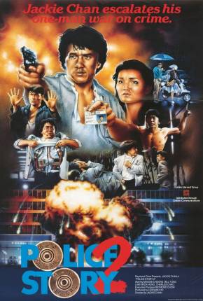 Filme Police Story 2 - Codinome Radical / Ging chaat goo si juk jaap 1988