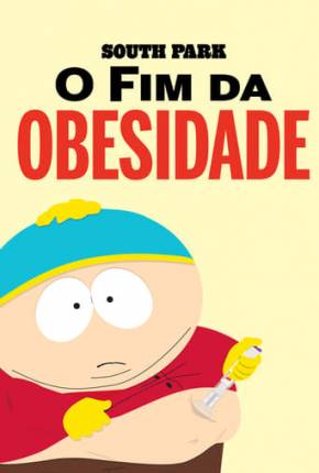 Filme South Park - O Fim da Obesidade 2024