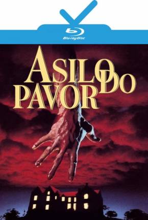 Filme Asilo do Pavor / Mais Próximo do Terror / Terror Fatal 1982
