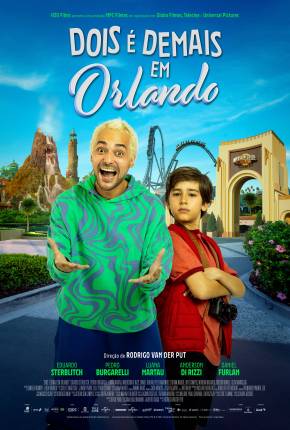 Filme Dois é Demais em Orlando 2024