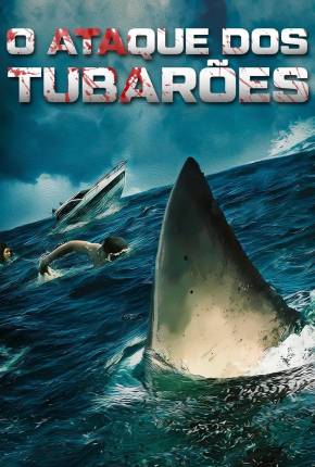 Filme O Ataque dos Tubarões 2022