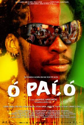 Filme Ó Paí, Ó - Nacional 2007