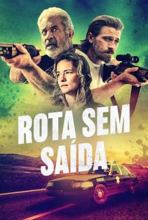 Filme Rota Sem Saída 2023