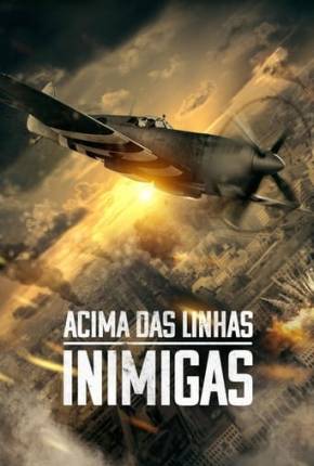 Filme Acima das Linhas Inimigas 2022