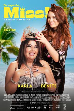 Filme De Repente, Miss! 2024