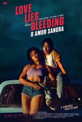 Filme Love Lies Bleeding - O Amor Sangra 2024