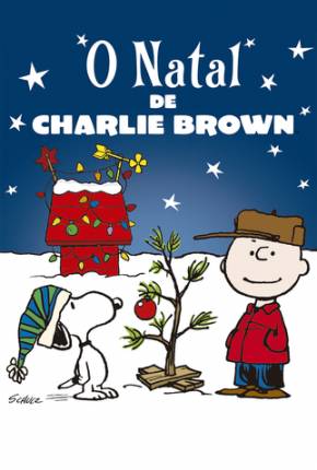 Filme O Natal de Charlie Brown / A Charlie Brown Christmas 1965