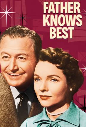 Série Papai Sabe Tudo / Father Knows Best 1954