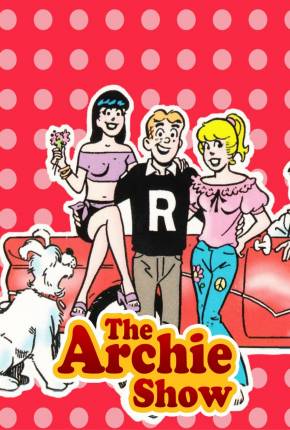 Desenho A Turma do Archie / The Archie Show 1968