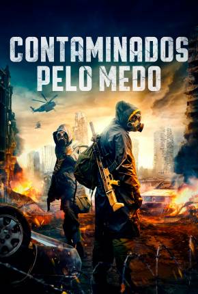 Filme Contaminados Pelo Medo 2024