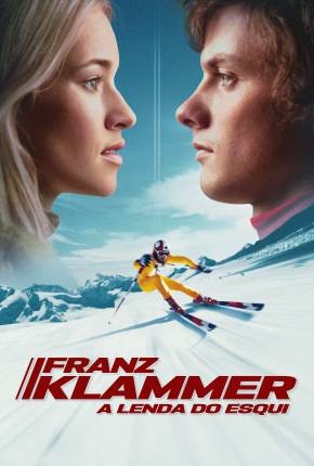 Filme Franz Klammer - A Lenda do Esqui 2021