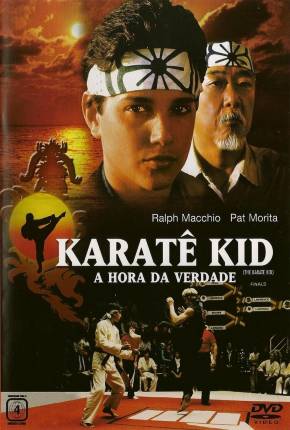 Filme Karatê Kid - A Hora da Verdade (Tri Áudio) 1984