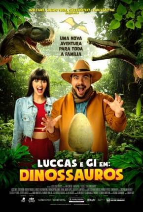 Filme Luccas e Gi em - Dinossauros 2024