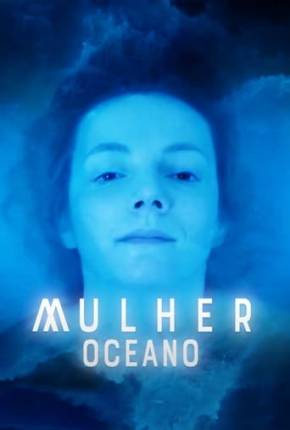 Filme Mulher Oceano 2020