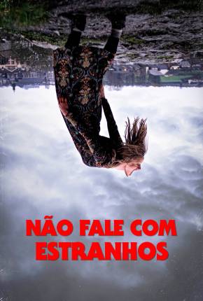 Filme Não Fale com Estranhos 2021