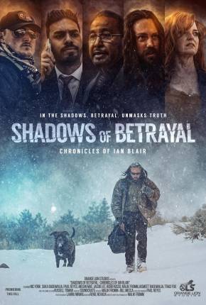 Filme Shadows of Betrayal - Chronicles of Ian Blair - Legendado 2024