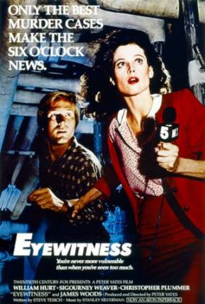 Filme Testemunha Fatal / Eyewitness 1981