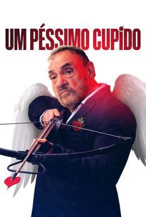 Filme Um Péssimo Cupido 2021