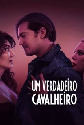 Filme Um Verdadeiro Cavalheiro 2024