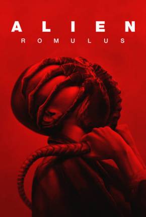 Filme Alien - Romulus - Legendado 2024