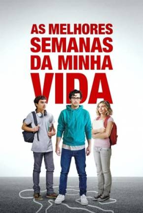 Filme As Melhores Semanas da Minha Vida 2023