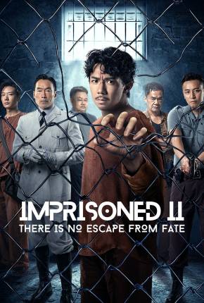 Filme Imprisoned: There Is No Escape From Fate - Legendado e Dublado 2024