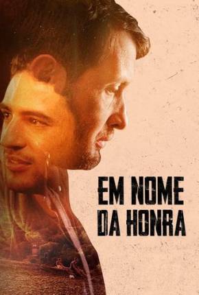 Filme Em Nome da Honra 2022