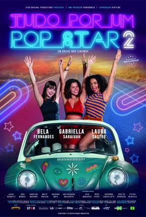 Filme Tudo Por Um Pop Star 2 2025